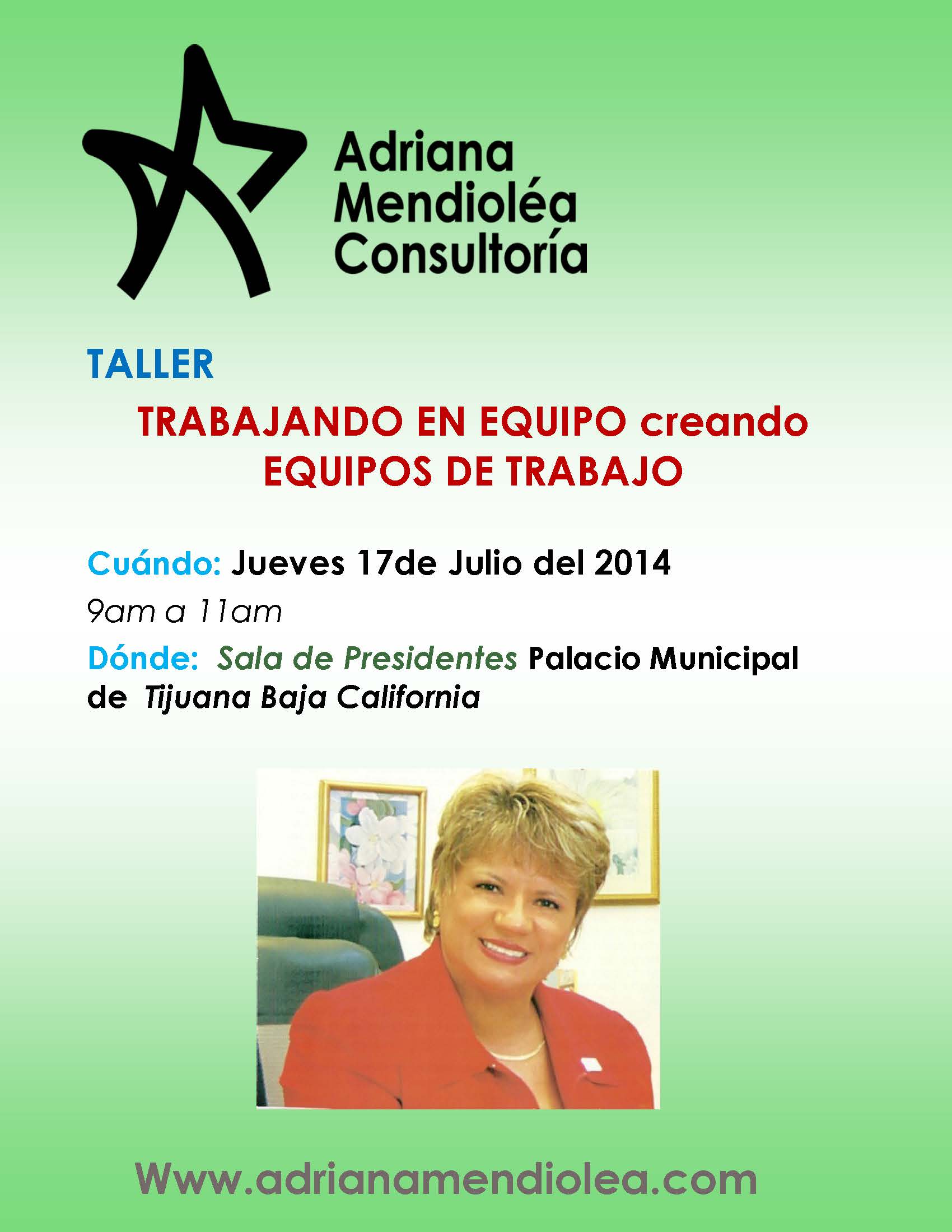 Taller Trabajando en equipo Doctora Adriana17 julio 2014 Ayuntamiento Tijuana