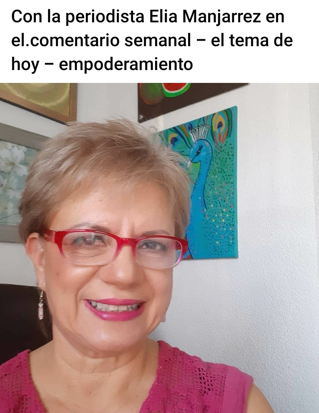 Comentario semanal con Elia Manjarrez