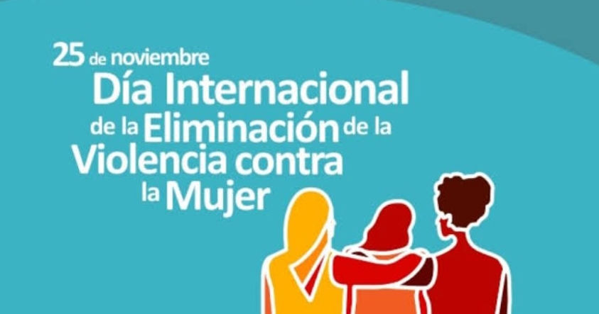 Día Internacional de la Eliminación de la Violencia contra la Mujer – 25 Nov 2023